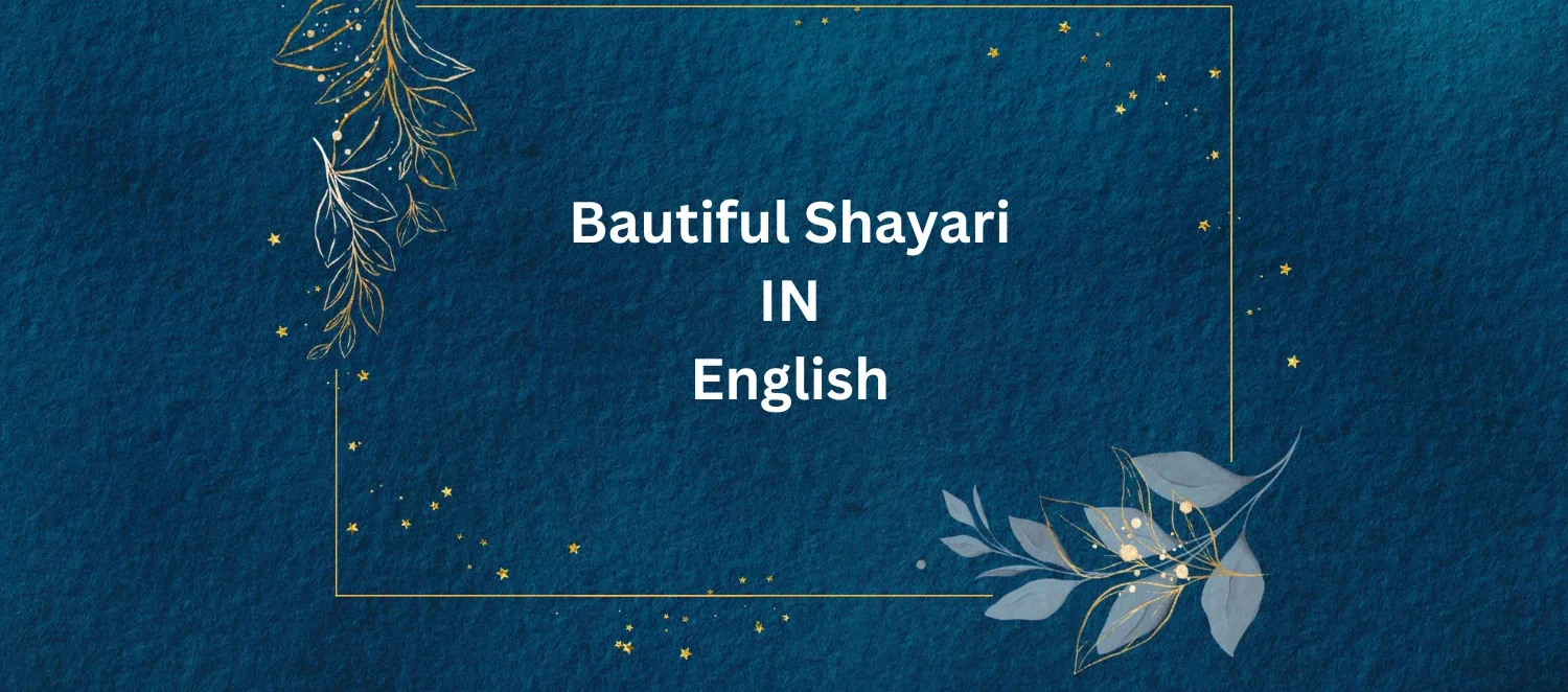 Shayari English Mein – Perfect Lines for Every Feeling